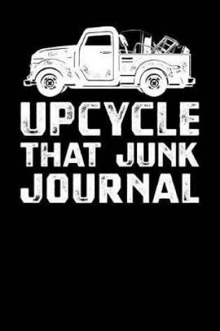 Cover of Upcycle That Junk Journal
