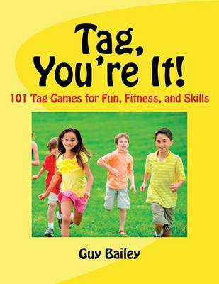 Book cover for Tag, You're It!