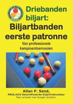 Book cover for Driebanden Biljart - Biljartbanden Eerste Patronen