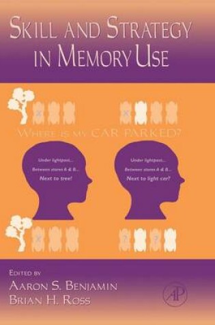 Cover of Psychology of Learning and Motivation, The: Skill and Strategy in Memory Use