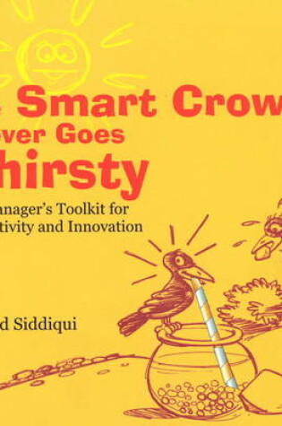 Cover of Smart Crow Never Goes Thirsty