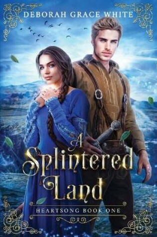 Cover of A Splintered Land