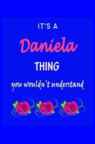 Cover of It's A Daniela Thing You Wouldn't Understand