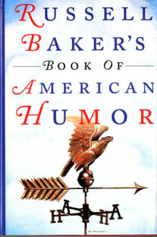 Cover of Russell Baker's Book of American Humor