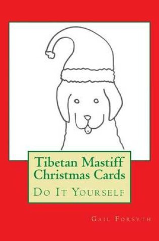 Cover of Tibetan Mastiff Christmas Cards