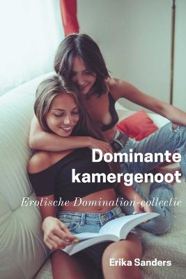 Cover of Dominante Kamergenoot
