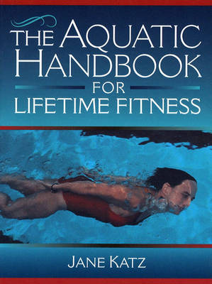 Book cover for The Aquatic Handbook for Lifetime Fitness