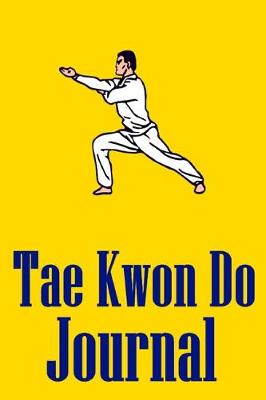Book cover for Tae Kwon Do Journal