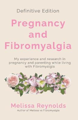 Book cover for Pregnancy and Fibromyalgia