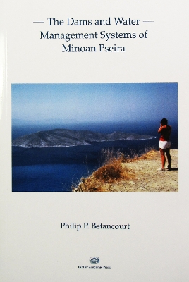 Book cover for The Dams and Water Management Systems of Minoan Pseira