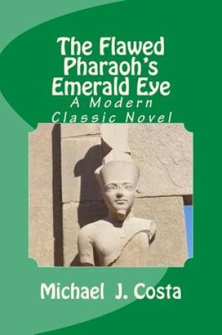 Cover of The Flawed Pharaoh's Emerald Eye