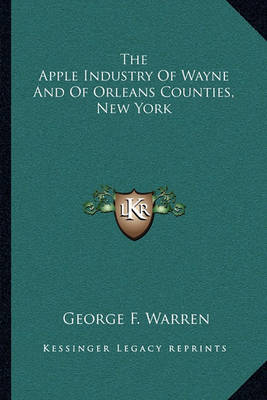 Book cover for The Apple Industry of Wayne and of Orleans Counties, New York