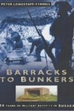 Cover of Barracks to Bunkers