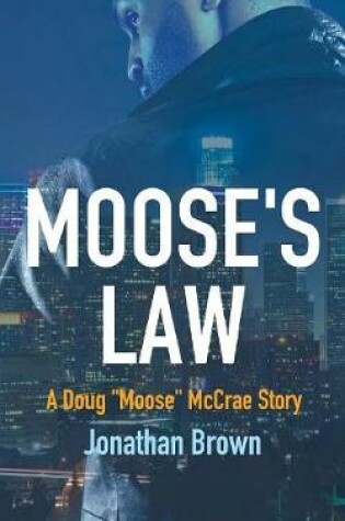 Cover of Moose's Law