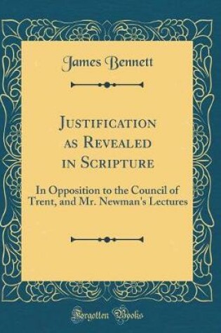 Cover of Justification as Revealed in Scripture