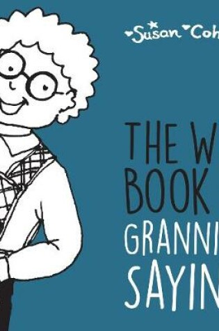 Cover of The Wee Book o' Grannies' Sayin's