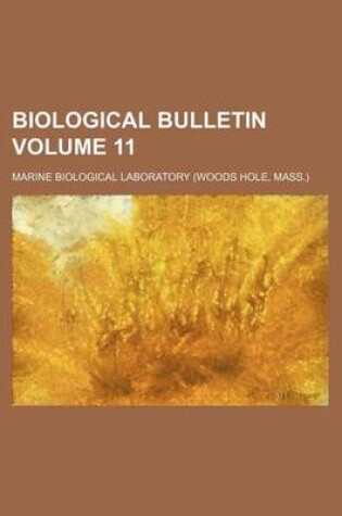 Cover of Biological Bulletin Volume 11