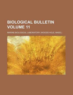 Book cover for Biological Bulletin Volume 11