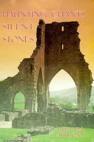 Cover of Haunting Chants Silent Stones