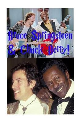 Book cover for Bruce Springsteen & Chuck Berry!