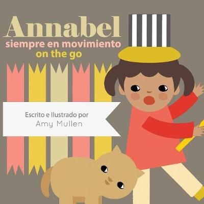 Book cover for Annabel on the Go / Annabel siempre en movimiento