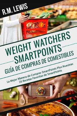 Book cover for Weight Watchers Smartpoints Guia de Compras de Supermercado