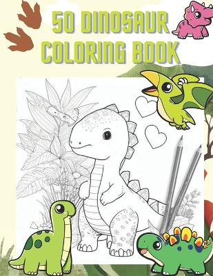 Book cover for 50 Dinosaur Coloring Book