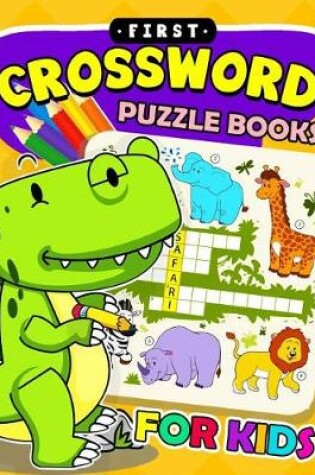 Cover of First Crossword Puzzle Book for kids