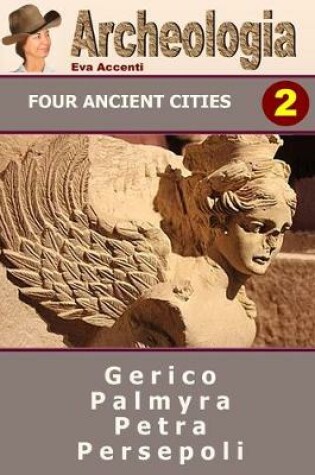 Cover of Archeologia 2 - Four Ancient Cities