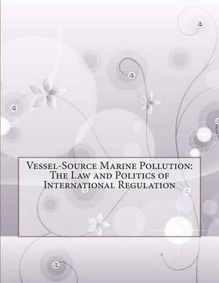 Book cover for Vessel-Source Marine Pollution