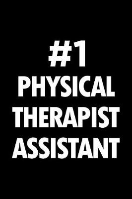 Book cover for Number 1 Physical Therapist Assistant