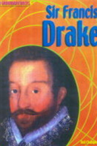 Cover of Groundbreakers Sir Francis Drake