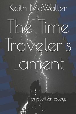 Book cover for The Time Traveler's Lament