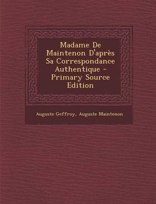 Book cover for Madame de Maintenon D'Apres Sa Correspondance Authentique