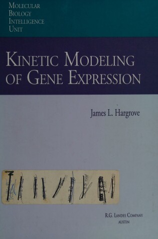 Cover of Kinetic Modeling of Gene Expression