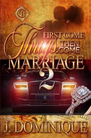 Cover of First Come Thug, Then Come Marriage 2