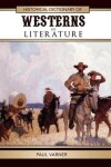 Book cover for Historical Dictionary of Westerns in Literature