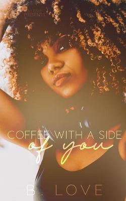 Book cover for Coffee with a side of You