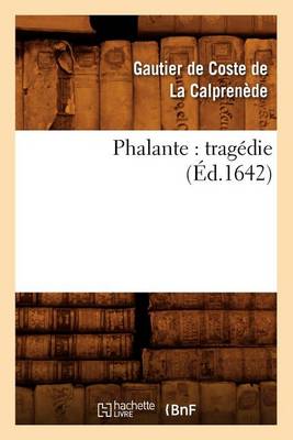 Book cover for Phalante: Tragedie (Ed.1642)