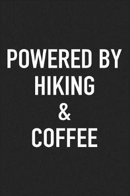 Book cover for Powered by Hiking and Coffee