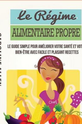 Cover of Le Regime Alimentaire Propre