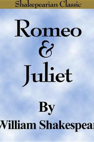 Cover of Romeo and Juliet (Shakespearian Classics)