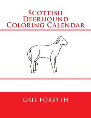 Book cover for Scottish Deerhound Coloring Calendar