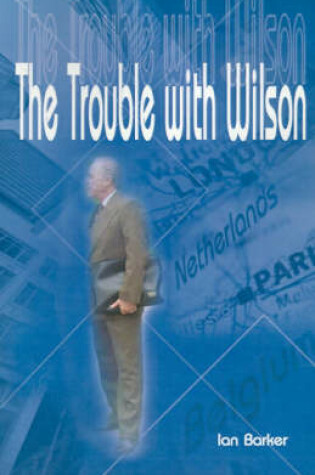 Cover of The Trouble with Wilson