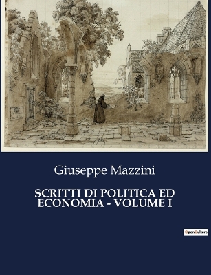 Book cover for Scritti Di Politica Ed Economia - Volume I