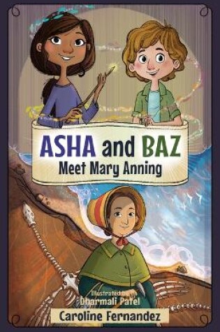 Cover of ASHA and Baz Meet Mary Anning