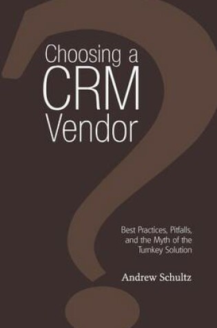 Cover of Choosing a CRM Vendor