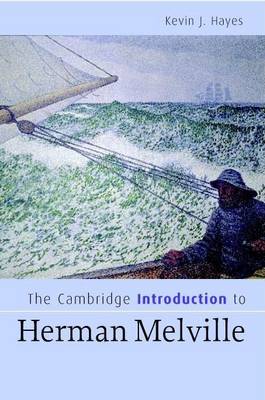 Book cover for Cambridge Introduction to Herman Melville, The. Cambridge Introductions to Literature.