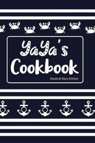 Cover of Yaya's Cookbook Nautical Navy Edition