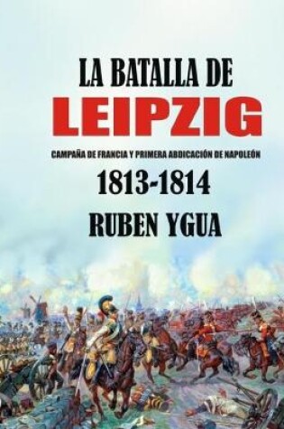 Cover of La Batalla de Leipzig